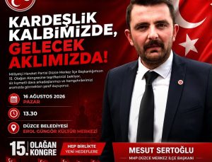 MHP Düzce Merkez İlçe Kongresi 16 Ağustos’ta Gerçekleştirilecek
