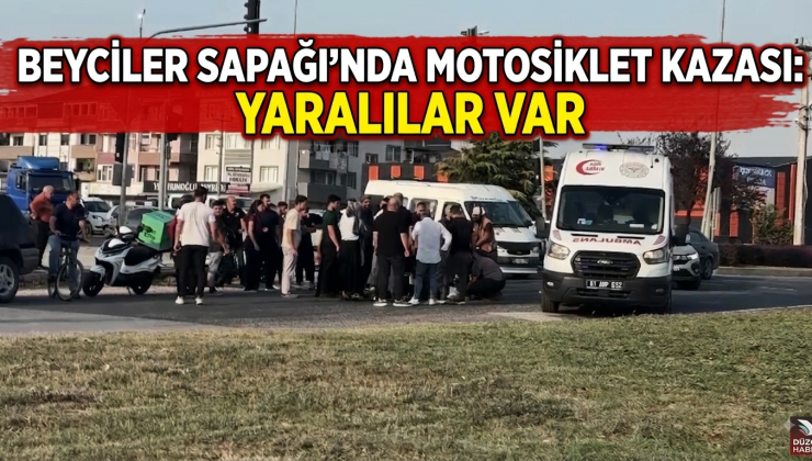 Beyciler Sapağı’nda Motosiklet Kazası: Yaralılar Var